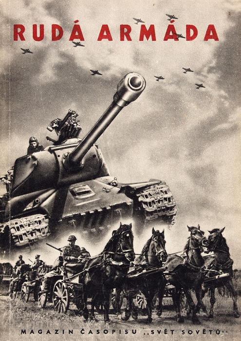 Красная Армия. [Rudá armáda. На чеш. яз.]. Прага: Magazin Casopisu «Svět sovětů», [1946].