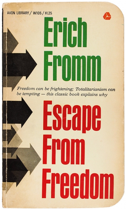 Фромм, Э. [автограф?] Бегство от свободы. [Fromm, E. Escape from freedom. На англ. яз.]. Нью-Йорк: An Avon library book, 1965.