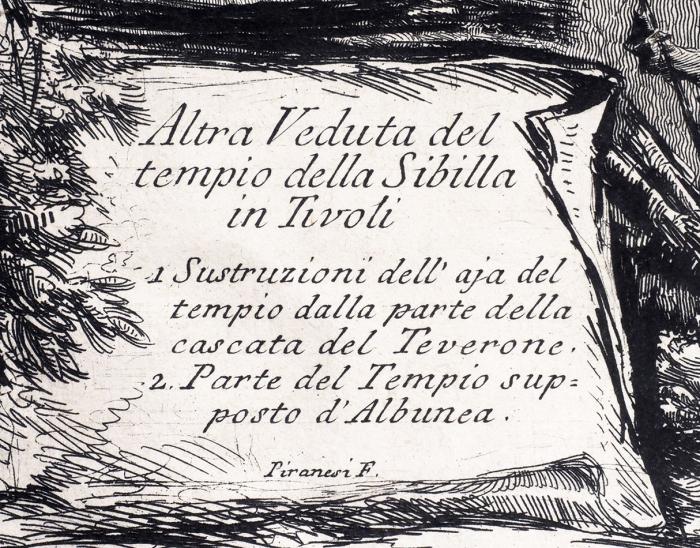 Пиранези Джованни Батиста (Giovanni Battista Piranesi) (1720–1778) «Вид храма Сивиллы в Тиволи». Из серии «Виды Рима». 1761. Бумага, резец, 70,5x51,4 см (лист).